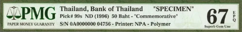 PMG label front showing Thailand Bank of Thailand 50 Baht Specimen Pick# 99s graded 67 EPQ Superb Gem Uncirculated on the banknote grading scale